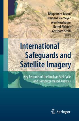 Jasani / Niemeyer / Stein |  International Safeguards and Satellite Imagery | Buch |  Sack Fachmedien