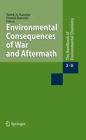 Barceló / Kassim |  Environmental Consequences of War and Aftermath | Buch |  Sack Fachmedien