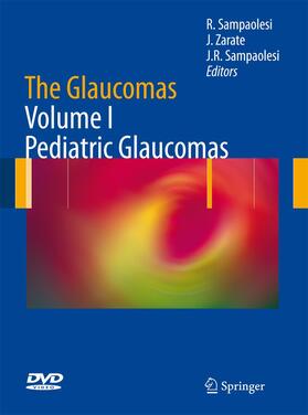 Sampaolesi / Zarate | The Glaucomas | Buch | 978-3-662-50201-3 | sack.de