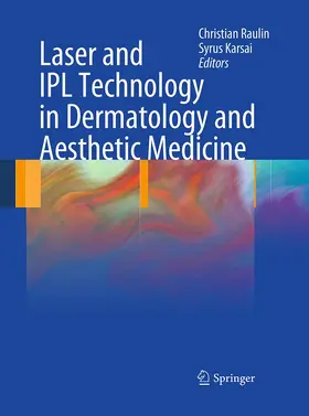 Raulin / Karsai |  Laser and IPL Technology in Dermatology and Aesthetic Medicine | Buch |  Sack Fachmedien