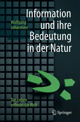Johannsen | Information und ihre Bedeutung in der Natur | E-Book | www.sack.de