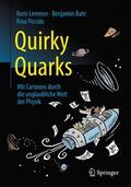 Lemmer / Bahr / Piccolo |  Quirky Quarks | Buch |  Sack Fachmedien