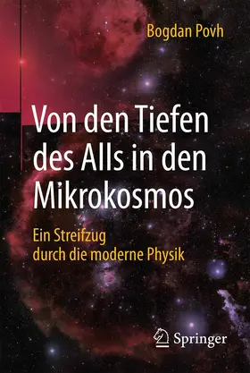 Povh | Von den Tiefen des Alls in den Mikrokosmos | E-Book | www.sack.de