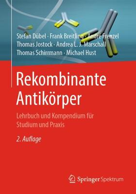 Dübel / Breitling / Frenzel | Rekombinante Antikörper | Buch | 978-3-662-50275-4 | sack.de