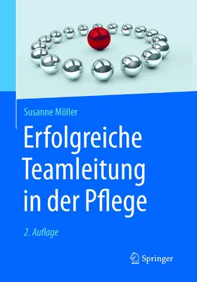 Möller |  Erfolgreiche Teamleitung in der Pflege | eBook | Sack Fachmedien