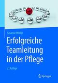 Möller |  Erfolgreiche Teamleitung in der Pflege | eBook | Sack Fachmedien