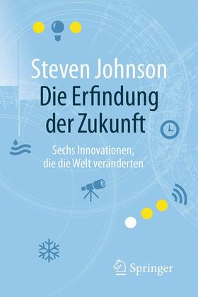 Johnson |  Die Erfindung der Zukunft | Buch |  Sack Fachmedien