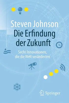 Johnson |  Die Erfindung der Zukunft | Buch |  Sack Fachmedien