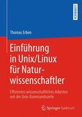 Erben |  Einführung in Unix/Linux für Naturwissenschaftler | Buch |  Sack Fachmedien