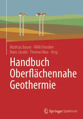 Bauer / Freeden / Jacobi |  Handbuch Oberflächennahe Geothermie | eBook | Sack Fachmedien