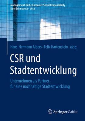 Hartenstein / Albers |  CSR und Stadtentwicklung | Buch |  Sack Fachmedien