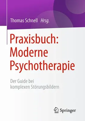 Schnell |  Praxisbuch: Moderne Psychotherapie | Buch |  Sack Fachmedien