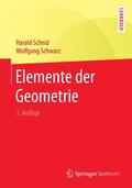 Schwarz / Scheid |  Elemente der Geometrie | Buch |  Sack Fachmedien