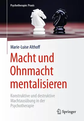 Althoff |  Macht und Ohnmacht mentalisieren | Buch |  Sack Fachmedien