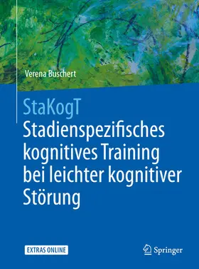 Buschert | StaKogT - Stadienspezifisches kognitives Training bei leichter kognitiver Störung | E-Book | www.sack.de