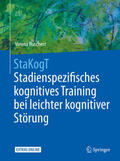 Buschert |  StaKogT - Stadienspezifisches kognitives Training bei leichter kognitiver Störung | eBook | Sack Fachmedien