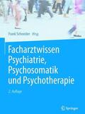 Schneider |  Facharztwissen Psychiatrie, Psychosomatik und Psychotherapie | Buch |  Sack Fachmedien