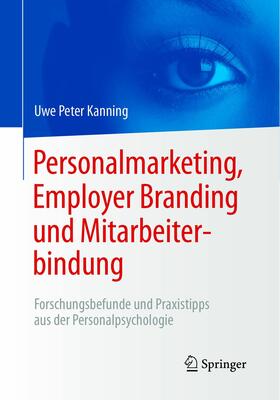 Kanning |  Personalmarketing, Employer Branding und Mitarbeiterbindung | eBook | Sack Fachmedien