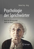 Frey |  Psychologie der Sprichwörter | eBook | Sack Fachmedien