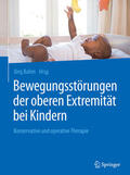 Bahm |  Bewegungsstörungen der oberen Extremität bei Kindern | eBook | Sack Fachmedien