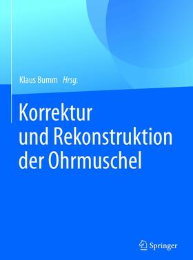 Bumm | Korrektur und Rekonstruktion der Ohrmuschel | E-Book | sack.de