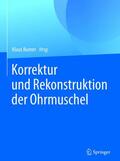 Bumm |  Korrektur und Rekonstruktion der Ohrmuschel | eBook | Sack Fachmedien