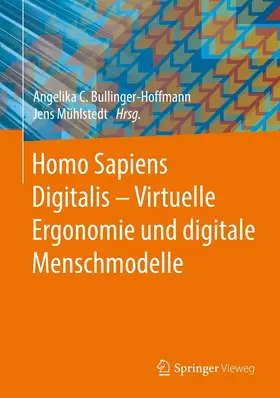 Bullinger-Hoffmann / Mühlstedt | Homo Sapiens Digitalis - Virtuelle Ergonomie und digitale Menschmodelle | E-Book | www.sack.de