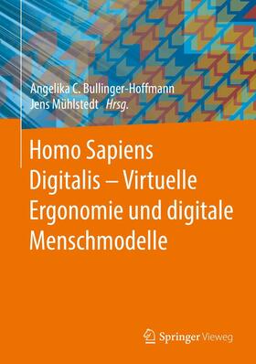 Bullinger-Hoffmann / Mühlstedt | Homo Sapiens Digitalis - Virtuelle Ergonomie und digitale Menschmodelle | E-Book | sack.de