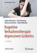 Teismann / Hanning / von Brachel |  Kognitive Verhaltenstherapie depressiven Grübelns | eBook | Sack Fachmedien