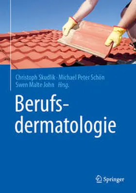 Skudlik / Schön / John |  Berufsdermatologie | eBook | Sack Fachmedien