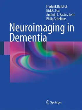 Barkhof / Scheltens / Fox |  Neuroimaging in Dementia | Buch |  Sack Fachmedien