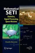Maccone |  Mathematical SETI | Buch |  Sack Fachmedien