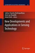 Mukhopadhyay / Fuchs / Lay-Ekuakille |  New Developments and Applications in Sensing Technology | Buch |  Sack Fachmedien