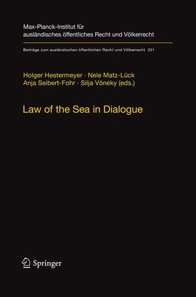 Hestermeyer / Vöneky / Matz-Lück | Law of the Sea in Dialogue | Buch | 978-3-662-50685-1 | sack.de