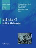 Zech / Reiser / Bartolozzi |  Multislice-CT of the Abdomen | Buch |  Sack Fachmedien