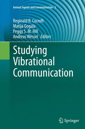 Cocroft / Wessel / Gogala |  Studying Vibrational Communication | Buch |  Sack Fachmedien