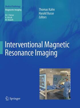 Busse / Kahn |  Interventional Magnetic Resonance Imaging | Buch |  Sack Fachmedien