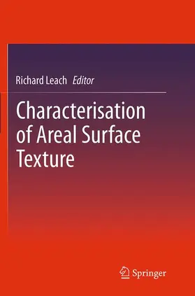 Leach |  Characterisation of Areal Surface Texture | Buch |  Sack Fachmedien