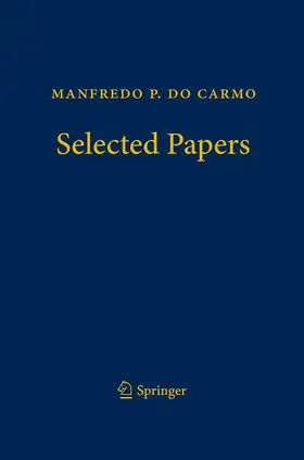 do Carmo / Tenenblat |  Manfredo P. do Carmo - Selected Papers | Buch |  Sack Fachmedien