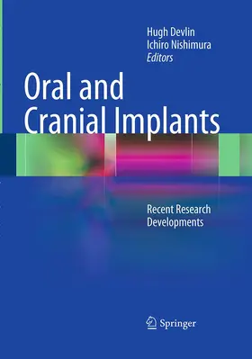 Nishimura / Devlin |  Oral and Cranial Implants | Buch |  Sack Fachmedien