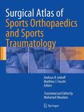 Imhoff / Feucht |  Surgical Atlas of Sports Orthopaedics and Sports Traumatology | Buch |  Sack Fachmedien