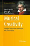 Mazzola / Thalmann / Park |  Musical Creativity | Buch |  Sack Fachmedien