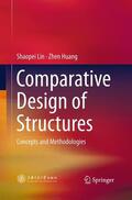 Huang / Lin |  Comparative Design of Structures | Buch |  Sack Fachmedien