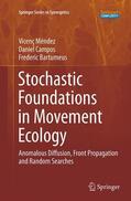 Méndez / Bartumeus / Campos |  Stochastic Foundations in Movement Ecology | Buch |  Sack Fachmedien