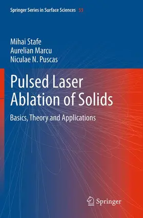 Stafe / Puscas / Marcu |  Pulsed Laser Ablation of Solids | Buch |  Sack Fachmedien