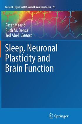 Meerlo / Abel / Benca | Sleep, Neuronal Plasticity and Brain Function | Buch | 978-3-662-50889-3 | sack.de