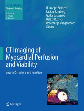 Schoepf / Bamberg / Bastarrika |  CT Imaging of Myocardial Perfusion and Viability | Buch |  Sack Fachmedien