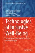 Brooks / Jain / Brahnam |  Technologies of Inclusive Well-Being | Buch |  Sack Fachmedien