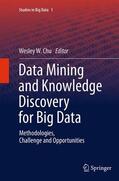 Chu |  Data Mining and Knowledge Discovery for Big Data | Buch |  Sack Fachmedien