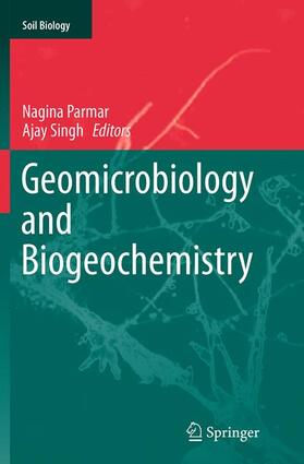 Singh / Parmar |  Geomicrobiology and Biogeochemistry | Buch |  Sack Fachmedien